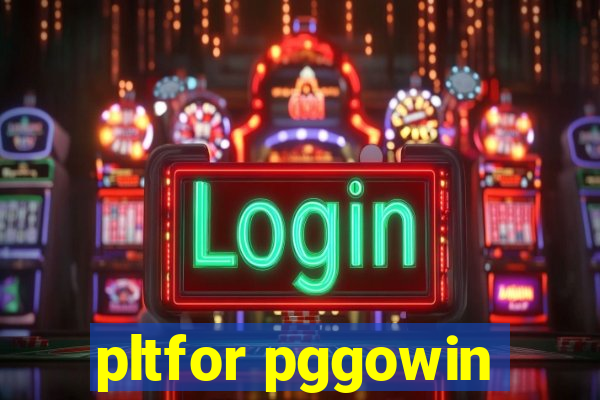 pltfor pggowin